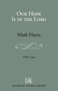 cover Our Hope Is in the Lord SATB choral sheet music cover